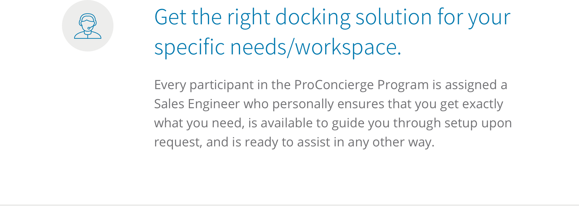 Get the right docking solution for your specific needs